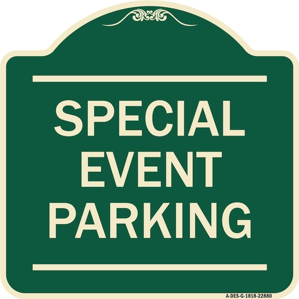 Special Event Parking Heavy-Gauge Aluminum Architectural Sign, 18" x 18", G-1818-22880